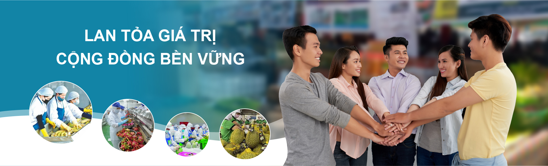 LAN TỎA GIÁ TRỊ - CỘNG ĐỒNG BỀN VỮNG