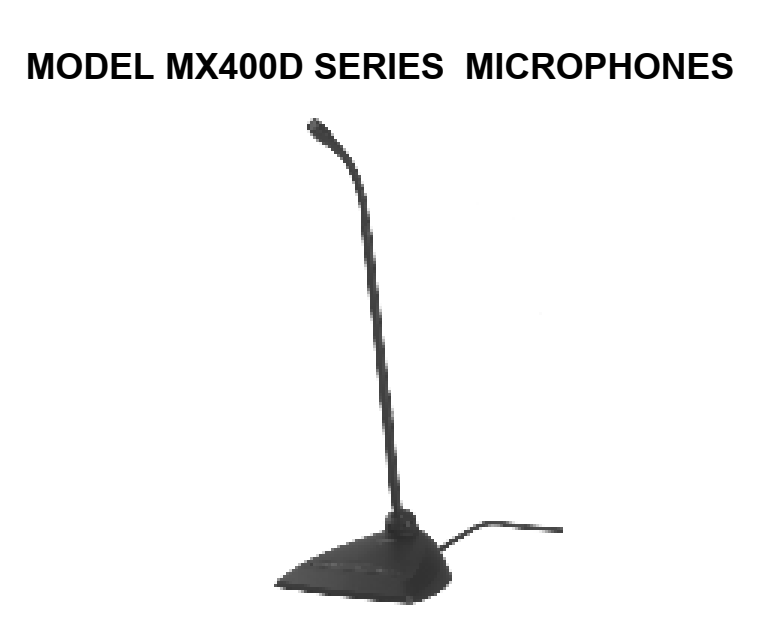 Model MX400D Series Microphones